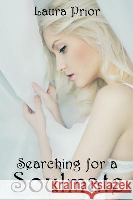 Searching for a Soul Mate Laura Prior 9781507742426 Createspace - książka