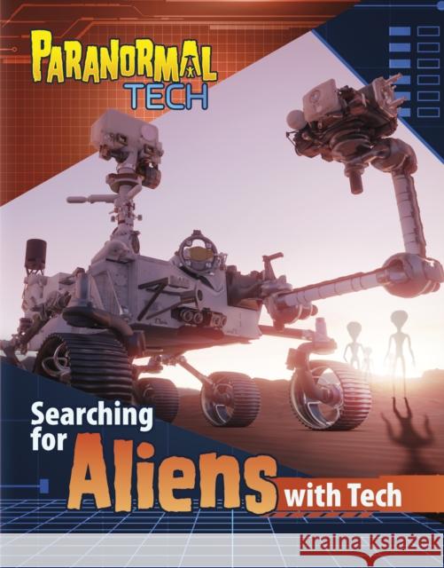 Searching for Aliens with Tech Megan Cooley Peterson 9781398253933 Capstone Global Library Ltd - książka
