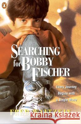 Searching for Bobby Fischer: The Father of a Prodigy Observes the World of Chess Fred Waitzkin 9780140230383 Penguin Books - książka