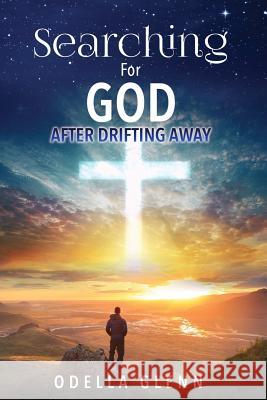 Searching For GOD Odella Glenn 9781545600122 Xulon Press - książka