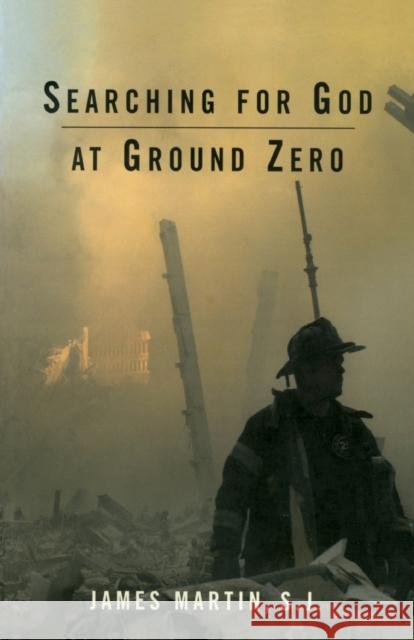 Searching for God at Ground Zero James Martin 9781580511261 Sheed & Ward - książka