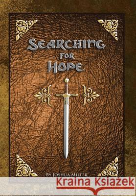 Searching for Hope Joshua Miller 9781499057270 Xlibris Corporation - książka