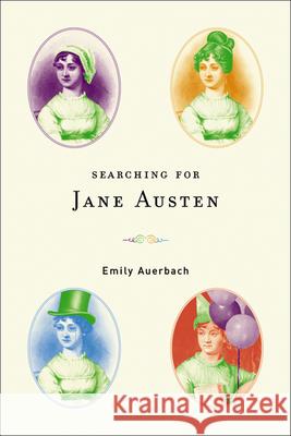 Searching for Jane Austen Emily Auerbach 9780299201845 University of Wisconsin Press - książka