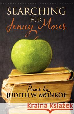 Searching for Jenny Moses Judith W. Monroe George Drew 9781468094329 Createspace - książka