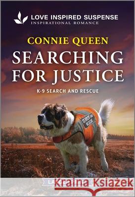 Searching for Justice Connie Queen 9781335638564 Love Inspired Suspense Larger Print - książka