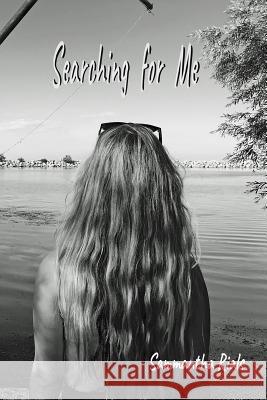 Searching for Me Sammantha Rials 9780996878234 Sealofters Press, Inc. - książka