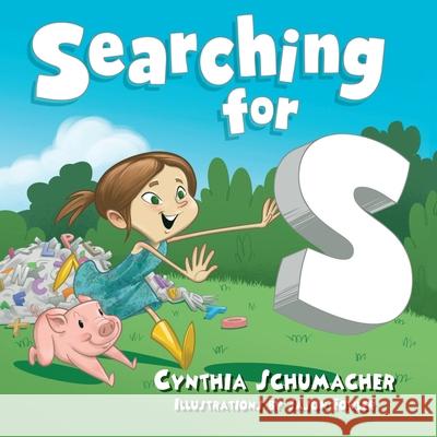 Searching for S Cynthia Schumacher, Jason Fowler 9781614937593 Peppertree Press - książka