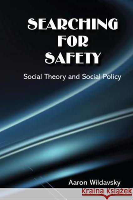 Searching for Safety Aaron Wildavsky 9781138532335 Taylor and Francis - książka