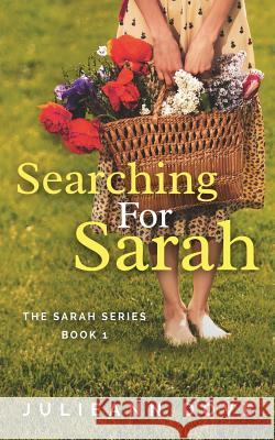 Searching For Sarah Dove, Julieann 9781544887814 Createspace Independent Publishing Platform - książka