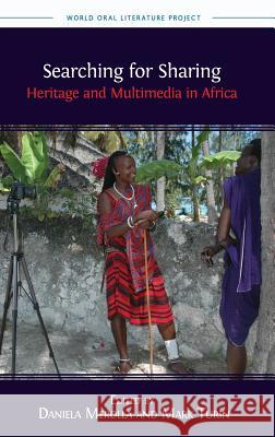 Searching for Sharing: Heritage and Multimedia in Africa Daniela Merolla, Mark Turin 9781783743193 Open Book Publishers - książka