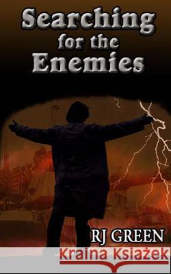 Searching for the Enemies R. J. Green 9780615488912 Zyfex Books - książka