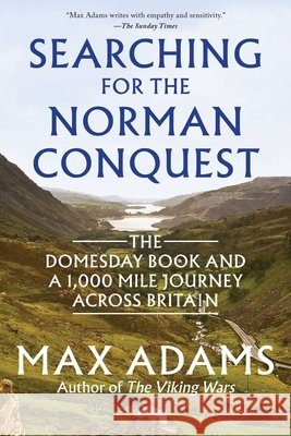 Searching for the Norman Conquest Max Adams 9798897102365 Pegasus Books - książka
