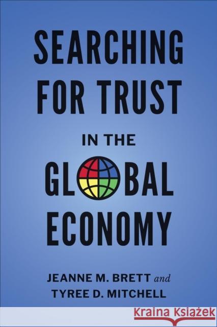 Searching for Trust in the Global Economy Jeanne Brett Tyree Mitchell 9781487527952 Rotman-Utp Publishing - książka