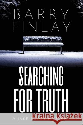 Searching For Truth: A Jake Scott Mystery Barry Finlay 9781777139520 Keep on Climbing - książka