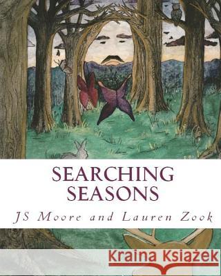 Searching Seasons Js Moore Lauren K. Zook 9781479388493 Createspace - książka