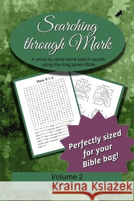 Searching Through Mark: Mark 9 - 16 R Seth Trotman, Tammy L Trotman 9798892292016 Doing the Word - książka