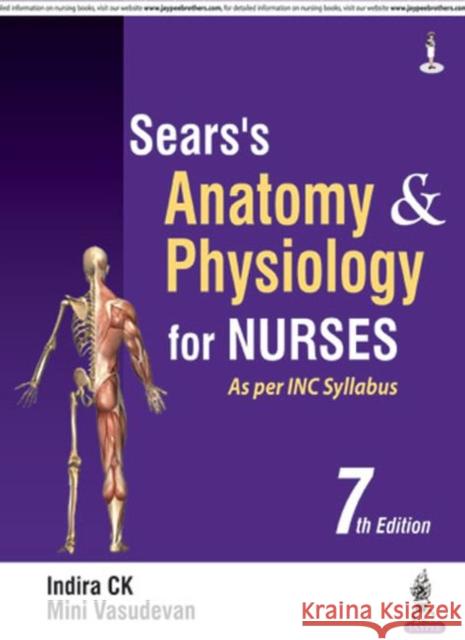 Sear's Anatomy and Physiology for Nurses Indira CK Mini Vasudevan  9789386261557 Jaypee Brothers Medical Publishers - książka
