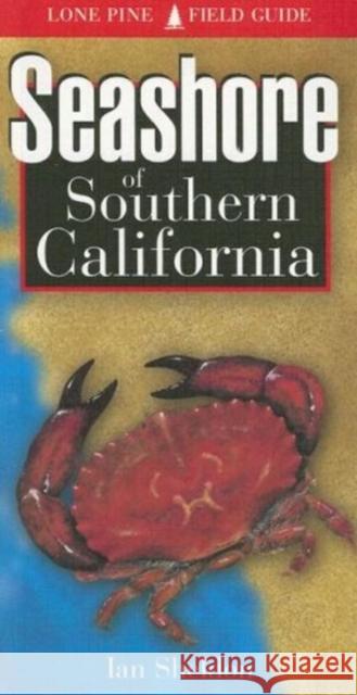 Seashore of Southern California Ian Sheldon, Ian Sheldon 9781551052328 Lone Pine Publishing,Canada - książka