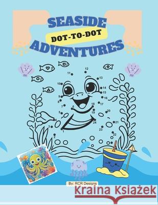 Seaside Dot-to-Dot Adventures M Reynolds 9798307432389 Independently Published - książka