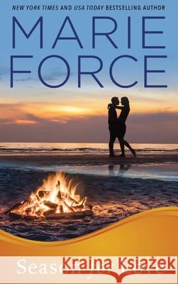 Season for Love: Gansett Island Series, Book 6 Marie Force 9781942295877 Htjb, Inc. Powered by Everafter Romance - książka