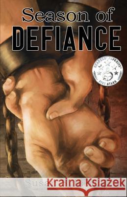 Season of Defiance Susan D Schroeder 9781643731971 Lighthouse Publishing - książka