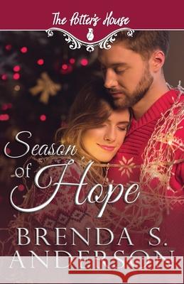 Season of Hope Potter's House Books (two) Brenda S. Anderson 9781951664039 Vivant Press - książka