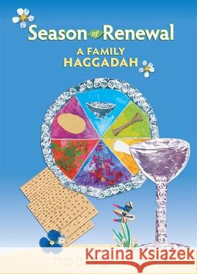 Season of Renewal: A Family Haggadah John Levi Naomi Tippett 9780874417449 Behrman House Publishing - książka