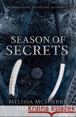 Season of Secrets Dana Leeann, Melissa McSherry 9798869355270 One More Chapter Publishing LLC - książka