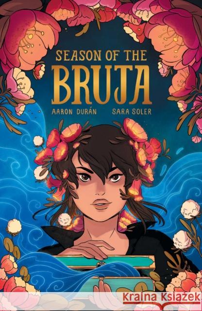 Season of the Bruja Vol. 1 Durán, Aaron 9781549308161 Oni Press - książka