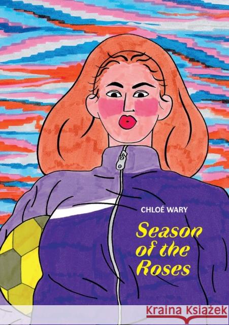 Season of the Roses Chloe Wary 9798875000423 Fantagraphics - książka