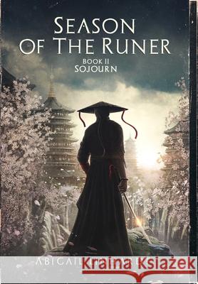 Season of the Runer Book II: Sojourn Abigail Linhardt 9781300219125 Lulu.com - książka