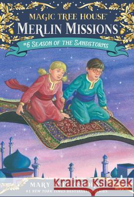 Season of the Sandstorms [With Stickers] Mary Pope Osborne Salvatore Murdocca 9780375830327 Random House Books for Young Readers - książka