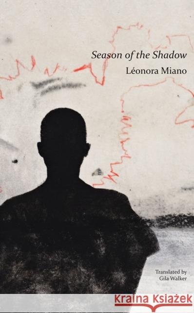 Season of the Shadow Leonora Miano Gila Walker 9780857424808 Seagull Books - książka