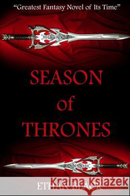Season of Thrones Ethan Black 9781312564107 Lulu.com - książka