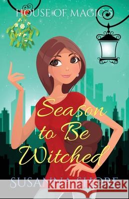 Season to Be Witched Susanna Shore 9789527061718 Crimson House Books - książka