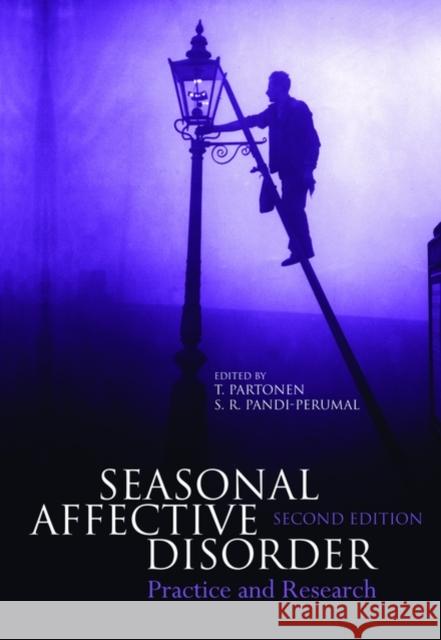 Seasonal Affective Disorder: Practice and Research Partonen, Timo 9780199544288 Oxford University Press, USA - książka