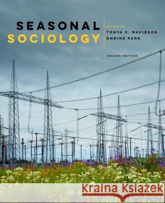 Seasonal Sociology, Second Edition Tonya Davidson Ondine Park 9781487556273 University of Toronto Press - książka