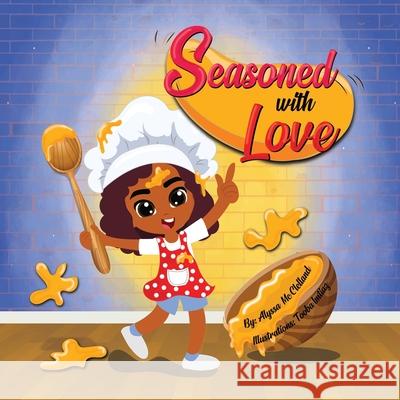 Seasoned with Love Alyssa McClelland 9781735061931 Melanin Merch LLC - książka