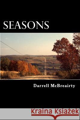 Seasons MR Darrell Robert McBreairty 9781502428097 Createspace - książka