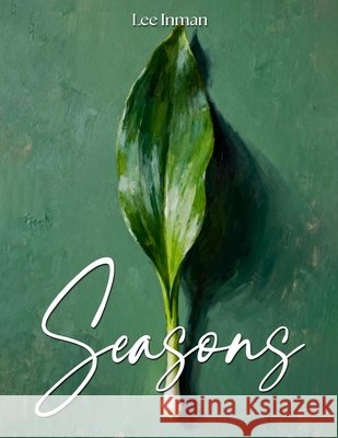 Seasons Lee Inman 9781807190880 London Book Publishers - książka