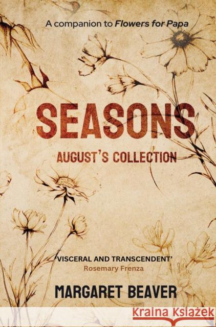 Seasons - August's Collection Margaret Beaver 9781800167162 Pegasus Elliot Mackenzie Publishers - książka