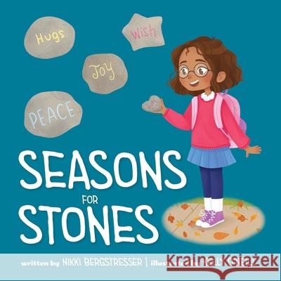 Seasons for Stones Nikki Bergstresser Kelly O'Neill 9781951565770 Belle Isle Books - książka