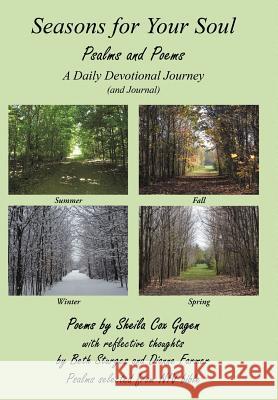 Seasons for Your Soul: Psalms and Poems Gagen, Sheila Cox 9781449766603 WestBow Press - książka