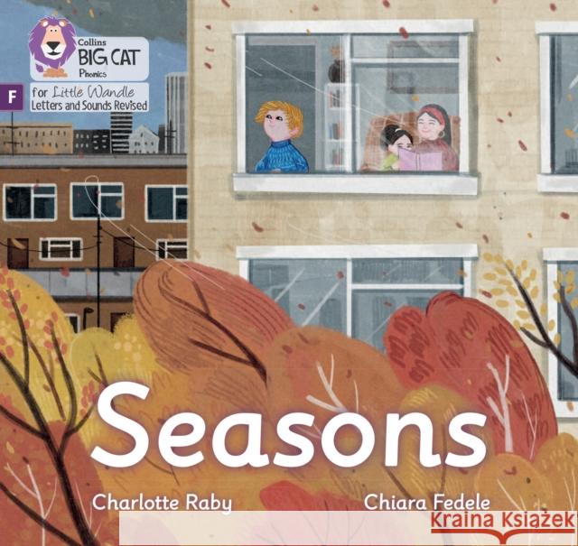 Seasons: Foundations for Phonics Raby, Charlotte 9780008668112 HarperCollins Publishers - książka