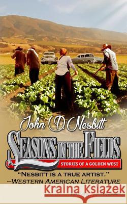 Seasons in the Fields John D. Nesbitt 9781628156997 Speaking Volumes, LLC - książka