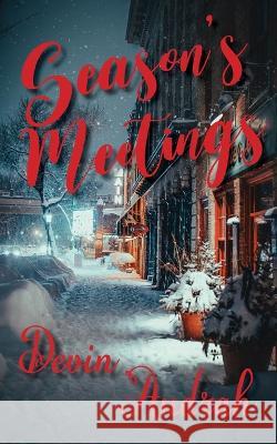 Season's Meetings Devin Audrah   9781947527188 Windword Group Publishing & Media - książka