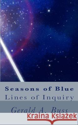 Seasons of Blue Gerald Arthur Buss Joseph N. Mansour 9781490363585 Createspace Independent Publishing Platform - książka