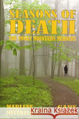 Seasons of Death Marlene Mitchell Gary Yeagle 9781505867299 Createspace - książka