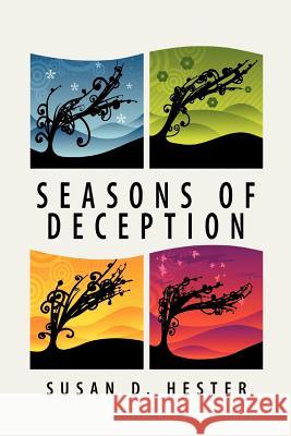 Seasons of Deception Susan D. Hester 9781613140314 Innovo Publishing LLC - książka