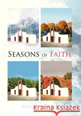 Seasons of Faith Sheryl Stewart 9781479784622 Xlibris Corporation - książka